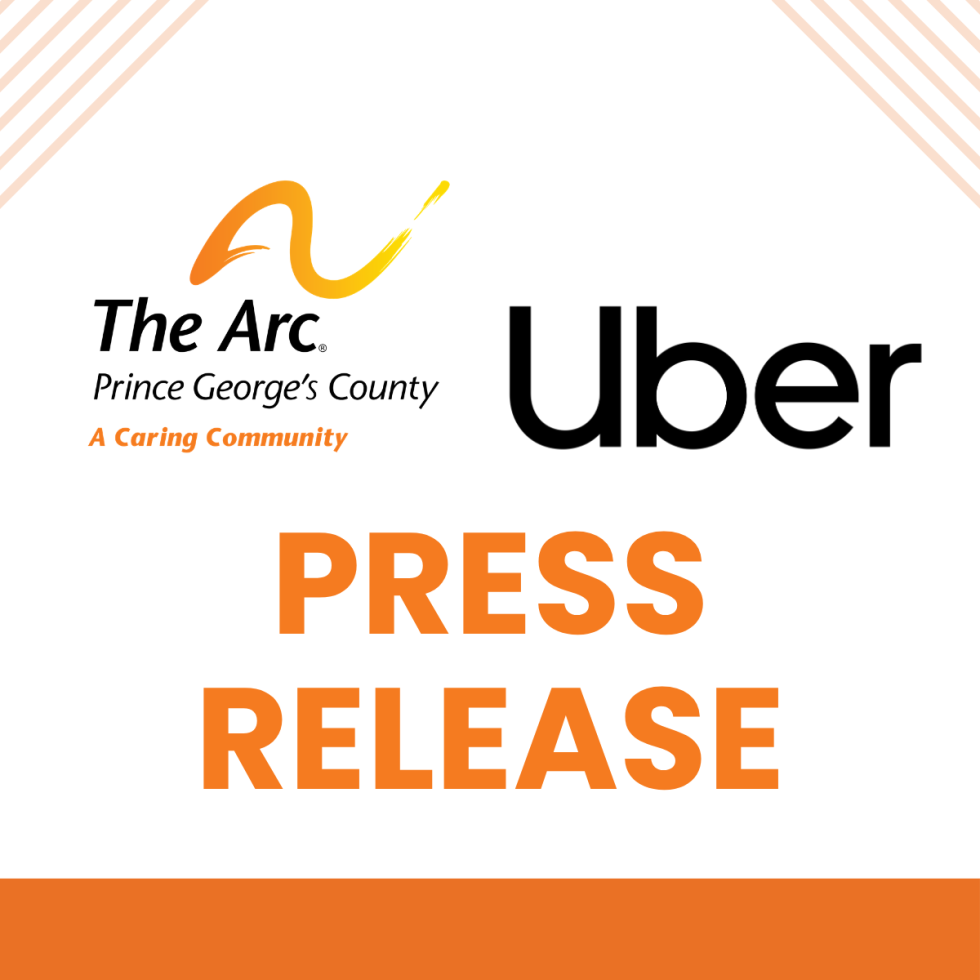 The Arc Prince George’s County Partners with Uber to Tackle Hidden ...